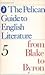 The Pelican Guide to English Literature, Volume 5: From Blake to Byron