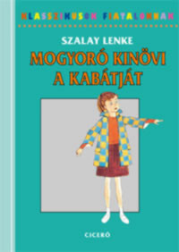Mogyoró kinövi a kabátját (Hardcover)