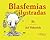 Blasfemias ilustradas