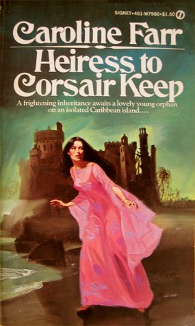 Heiress To Corsair Keep (Mass Market Paperback)