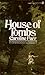 House of Tombs by Caroline Farr
