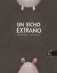 Un bicho extraño (Paperback)