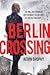 The Berlin Crossing