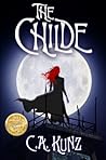The Childe by C.A. Kunz