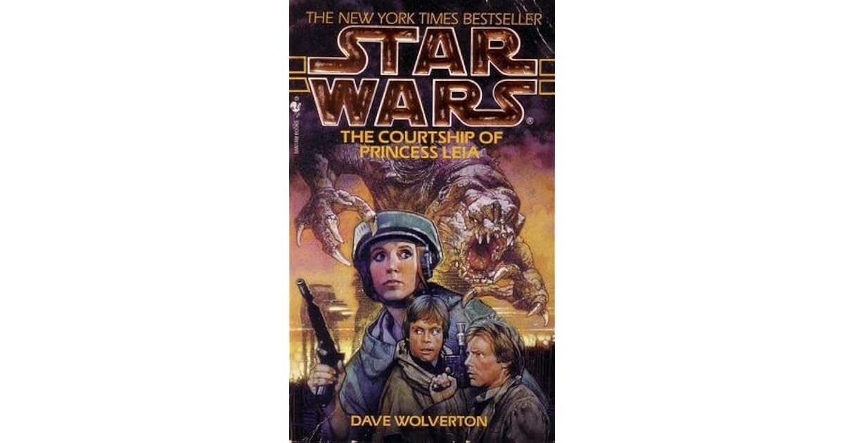 The Courtship of Princess Leia by Dave Wolverton