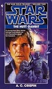 Star Wars: The Hutt Gambit (The Han Solo Trilogy, #2) 