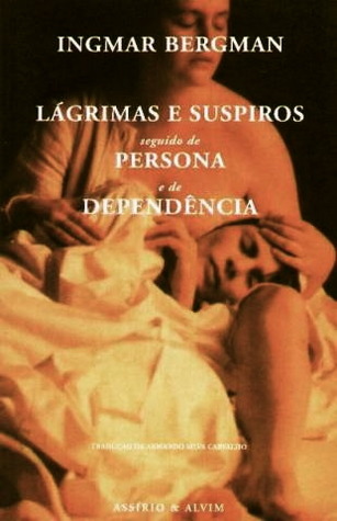 Lágrimas e Suspiros/Persona/Dependência (Paperback)