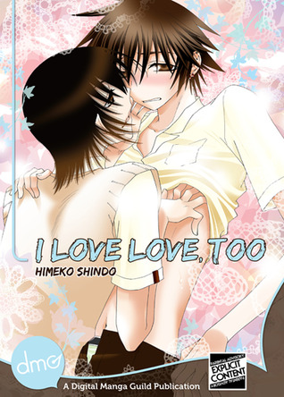 I Love Love, Too (Kindle Edition)