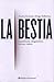 La bestia (Grens y Sundkvist, #1)