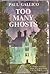Too Many Ghosts