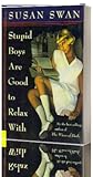 Stupid Boys Are Good to Relax With
