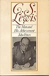 C. S. Lewis: The Man and His Achievement