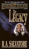 The Legacy by R.A. Salvatore The Legacy by R.A. Salvatore