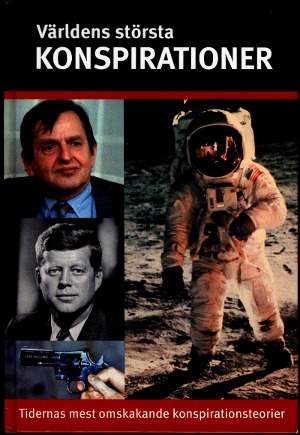 Världens största konspirationer (Hardcover)