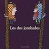 Los Dos Jorobados by Raquel Mendez