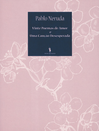Vinte Poemas de Amor e Uma Canção Desesperada