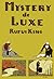Mystery de Luxe