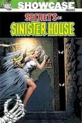 Showcase Presents: Secrets of Sinister House, Vol. 1