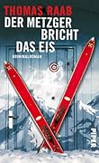 Der Metzger bricht das Eis