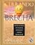 Cerrando la brecha / Closing the Gap: Mas de 40 formas de llegar de donde esta a donde quiere estar (Spanish Edition)