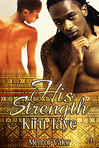 His Strength (Men of Valor, #2)
