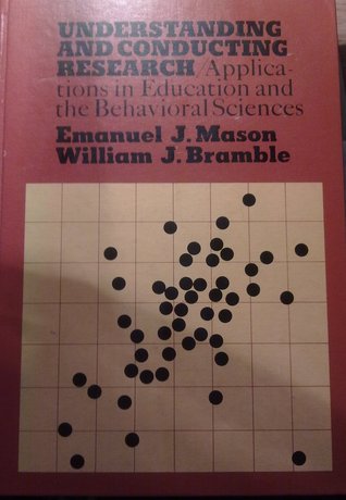 Understanding and conducting research: Applications in education and the behavioral sciences