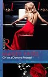 Girl on a Diamond Pedestal by Maisey Yates