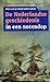 De Nederlandse geschiedenis in een notendop by Herman Beliën