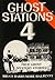 Ghost Stations 4