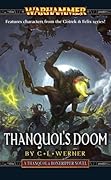 Thanquol&#x27;s Doom (Warhammer: Thanquol &amp; Boneripper, #3) 