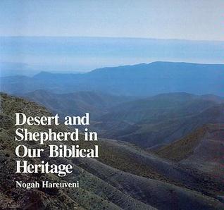 Desert and Shepherd in our Biblical Heritage (Hardcover)
