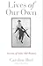 Lives of Our Own: Secrets o...