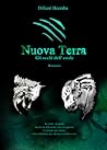 Nuova Terra by Dilhani Heemba Nuova Terra by Dilhani Heemba