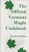 The Official Vermont Maple Cookbook