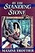 By the Standing Stone by Maxine Trottier