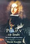 Philip V of Spain...