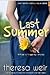 Last Summer by Theresa Weir
