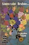 Aimez-vous Brahms by Françoise Sagan Aimez-vous Brahms by Françoise Sagan