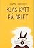 Klas Katt på drift