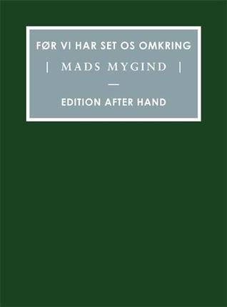 Før vi har set os omkring