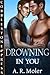 Drowning in You