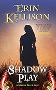 Shadow Play