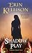 Shadow Play (Shadow Touch, #2)