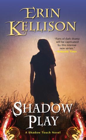 Shadow Play (Shadow Touch, #2)