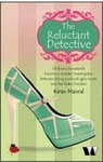 The Reluctant Detective by Kiran Manral