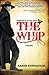 The Whip by Karen Kondazian