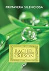 Primavera silenciosa by Rachel Carson