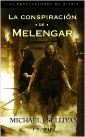 Portada de La conspiración de Melengar, de Michael J. Sullivan