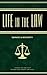 Life in the Law by Jane H. Wise