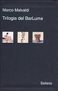 Trilogia del BarLume